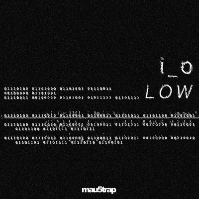 Low By i_o's cover