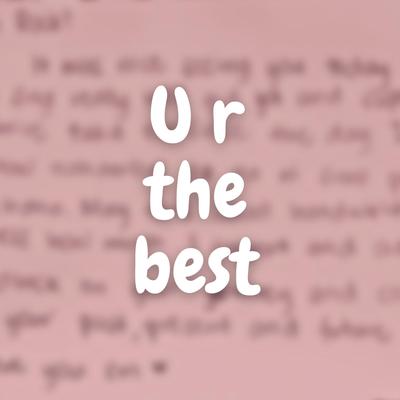 U r the best's cover