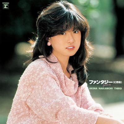 Fantasy: Akina Nakamori Third (+1) [Including Karaoke Tracks] [2022 Lacquer Master Sound]'s cover