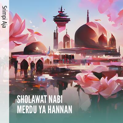 Sholawat Nabi Merdu Ya Hannan's cover