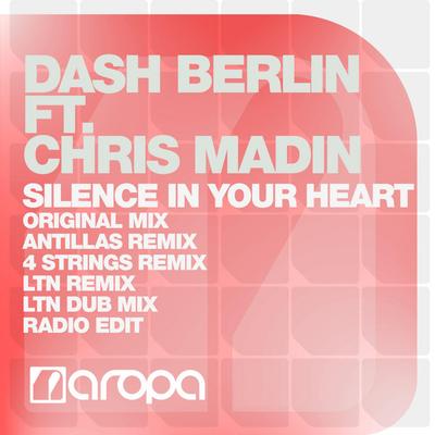 Silence In Your Heart (Antillas Remix) By Dash Berlin's cover