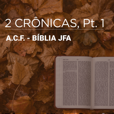 2 Crônicas 02 By Bíblia JFA's cover