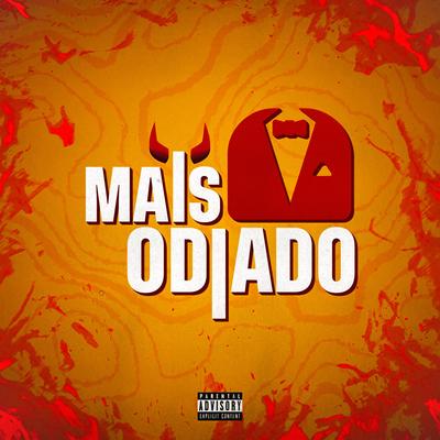 Mais Odiado By ÉoDan, Chusk Beats's cover