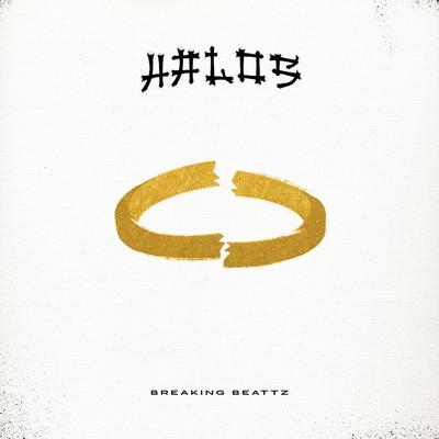 Halos By Breaking Beattz's cover