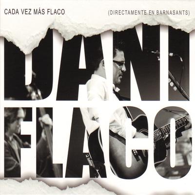 Cada Vez Más Flaco (Directamente en Barnasants)'s cover