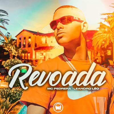 Revoada By MC Pedrera, Leandro Léo's cover