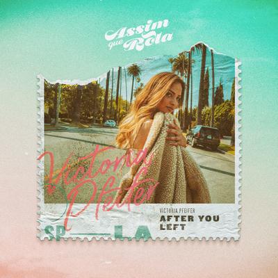 After You Left By Victoria Pfeifer's cover