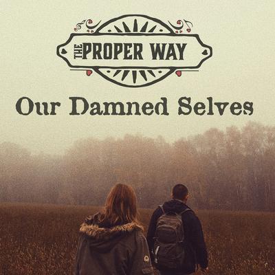 The Proper Way's cover