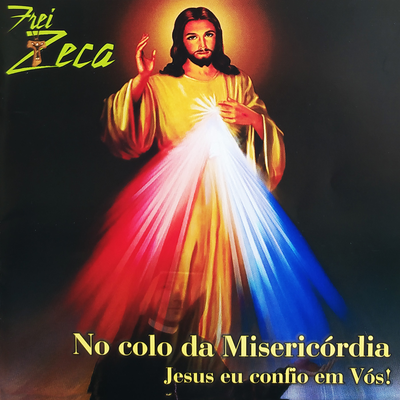 Na Fonte da Misericórdia By Frei Zeca's cover
