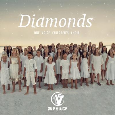 Diamonds By One Voice Children's Choir's cover