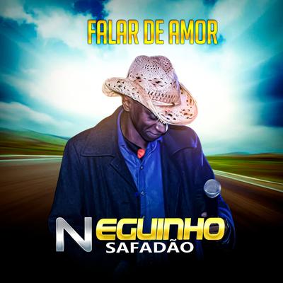 Falar de Amor By Neguinho Safadão's cover