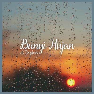 Bunyi Hujan Di Tingkap, Bahagi 01's cover