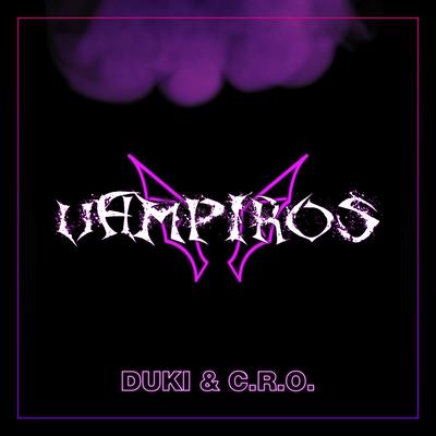 Vampiros By Duki, C.R.O's cover