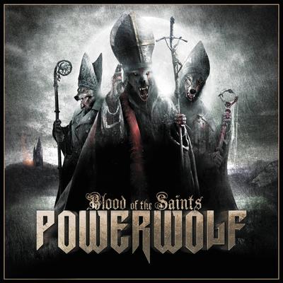 All We Need is Blood By Powerwolf's cover
