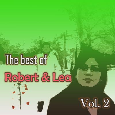 The best of Robert & Lea, Vol. 2's cover