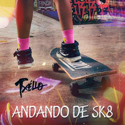 Andando de SK8's cover