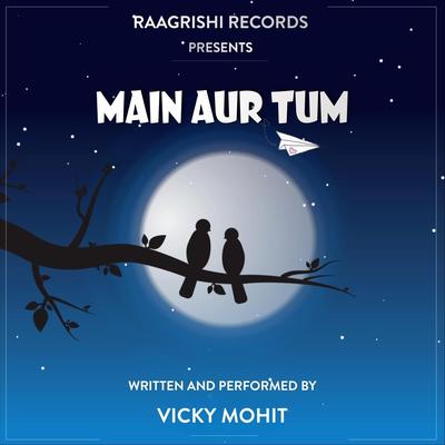 Main Aur Tum's cover