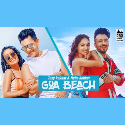 Goa Beach By Tony Kakkar, Neha Kakkar's cover