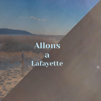 Allons a Lafayette's cover