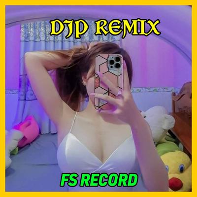 DJP Remix's cover