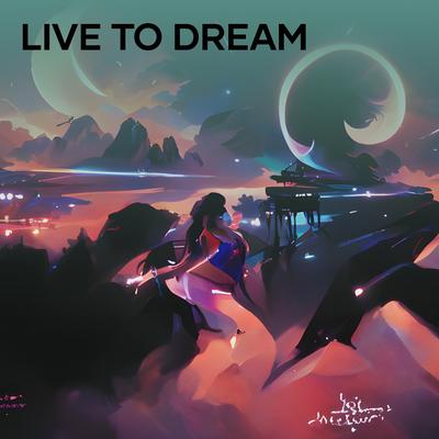 Live to Dream's cover