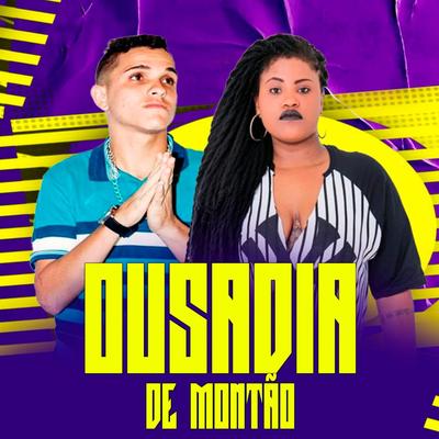 Ousadia de Montão's cover