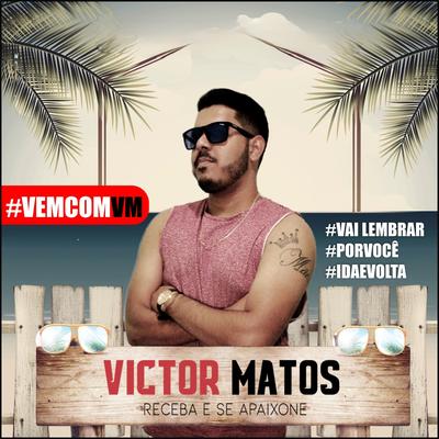 Te Amei Com Classe By Victor Matos's cover