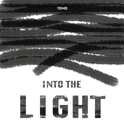 Into The Light By tomo's cover