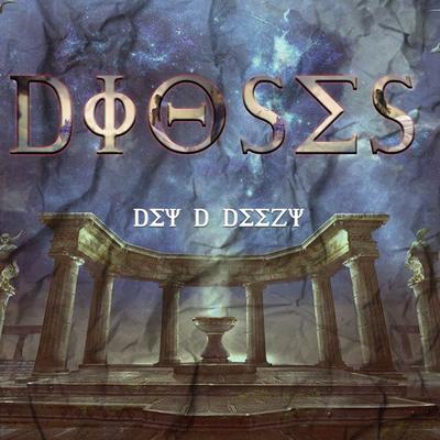 Dey D Deezy's cover