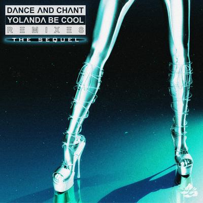 Dance and Chant (Remixes: The Sequel)'s cover