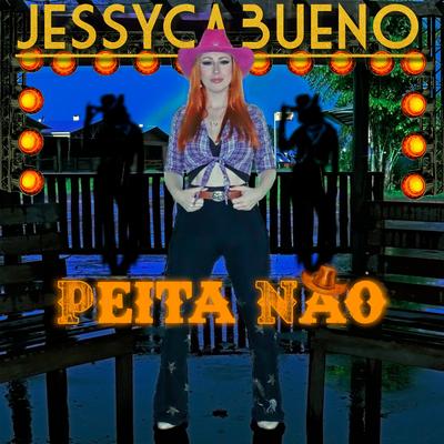 Peita Não By Jessyca Bueno's cover