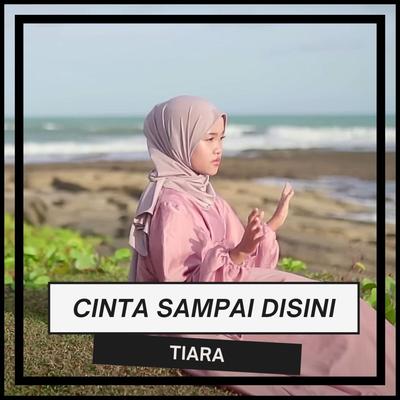 Cinta Sampai Disini's cover