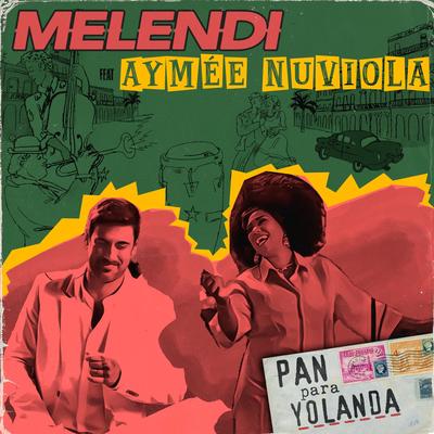 Pan Para Yolanda By Melendi, Aymée Nuviola's cover