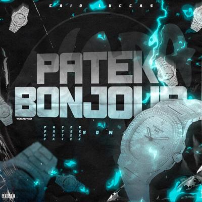 Patek Bonjour By Caio Luccas, EPILEF, NADAMAL's cover