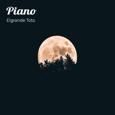 Piano By Elgrande Toto's cover