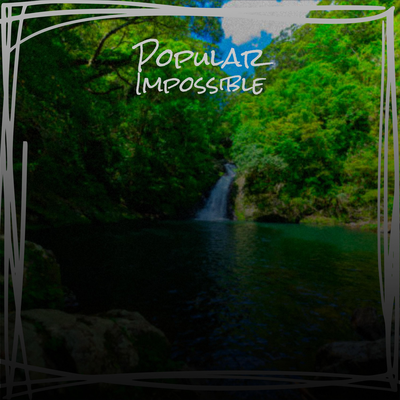 Popular Impossible's cover