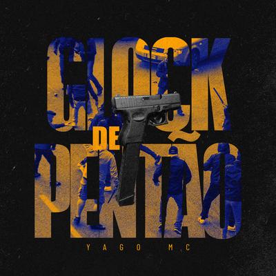 Glock de Pentão By Yago MC's cover