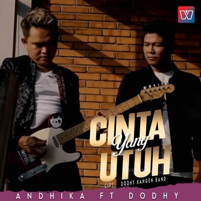 Cinta Yang Utuh By Andika Mahesa's cover