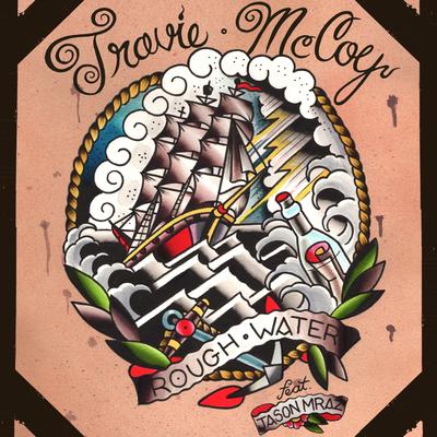 Rough Water (feat. Jason Mraz) By Jason Mraz, Travie McCoy's cover