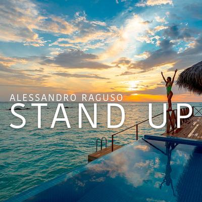 Stand Up By Alessandro Raguso's cover