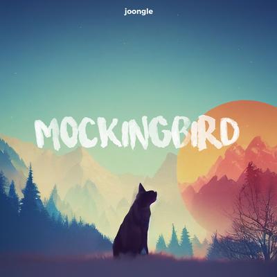 Mockingbird By Joongle's cover