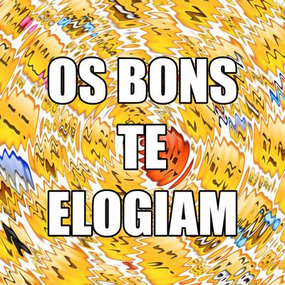 OS BONS TE ELOGIAM's cover