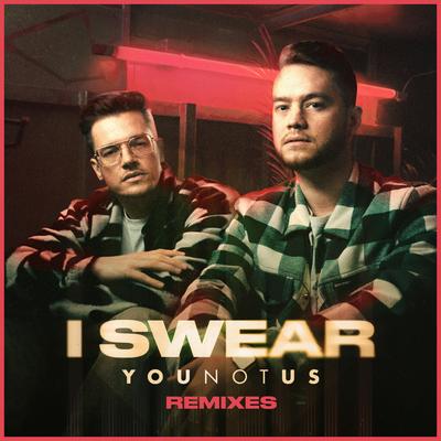 I Swear (Remixes)'s cover