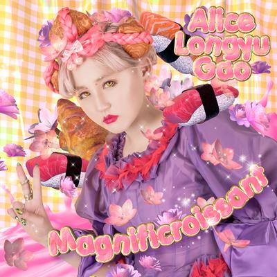 Magnificroissant By Alice Longyu Gao's cover