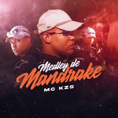 Medley de Mandrake By MC KZS, DJ RIBB's cover