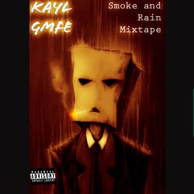 Smoke And Rain Mixtape's cover