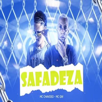 Safadeza (feat. Mc Gw) (feat. Mc Gw)'s cover