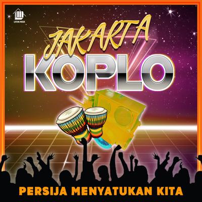Persija Menyatukan Kita (Koplo Version)'s cover