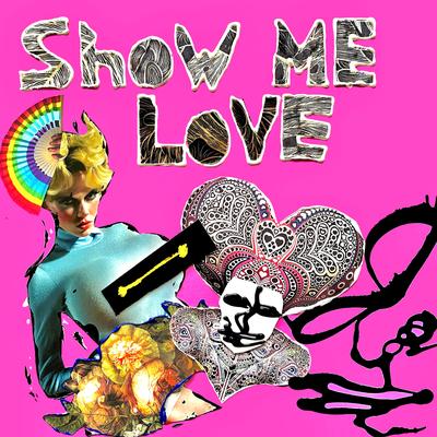 Show Me Love By Jenil, Juicy M's cover