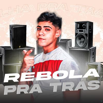 Olha pra Tras, Rebola pra Tras's cover